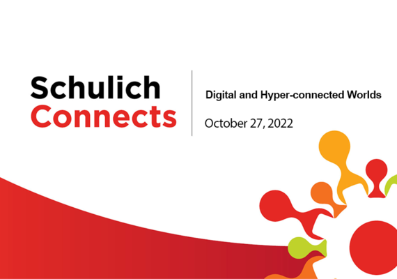 Schulich Connects: Digital and Hyper-connected Worlds