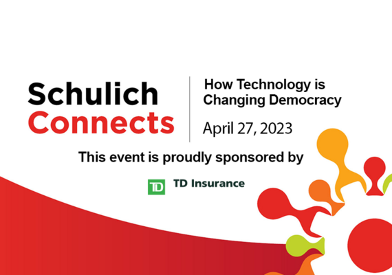 Schulich Connects: How Technology is Changing Democracy